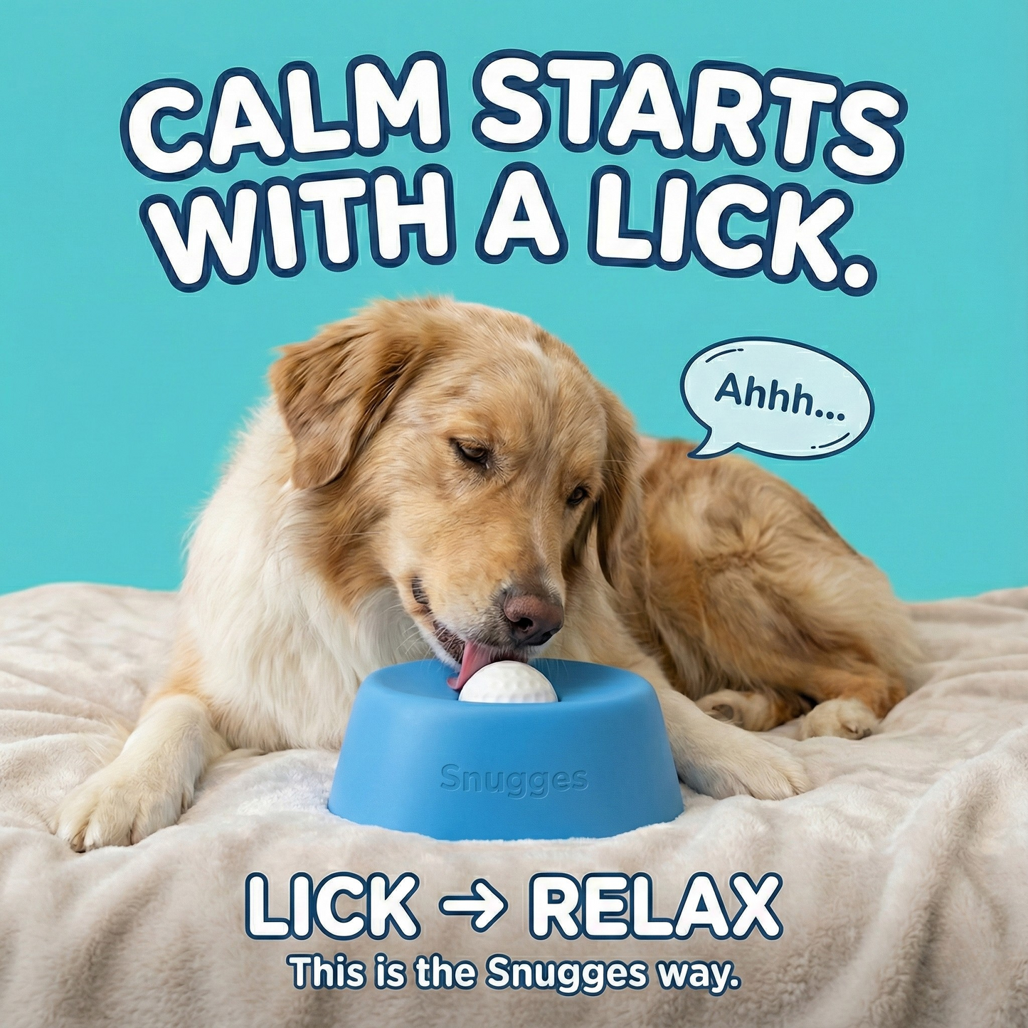 Snugges LickFlow™