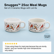 Snugges™ 25oz Meal Mugs w/Lid-Its Set of Two
